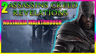 Assassins Creed Revelations 2024 | Nostalgia Walkthrough | Constantinople #2