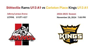 Stittsville Rams U13 A1 vs Carleton Place Kings U13 A1 Nov 28, 2024