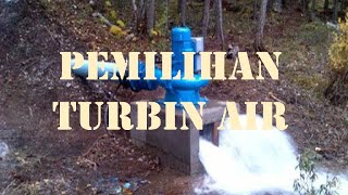 [03/06] Pemilihan Turbin Air