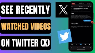 How To See Recently Watched Videos On Twitter or X | Quick \u0026 Easy