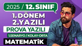 12.Sınıf 1.Dönem 2.Yazılı Provası | 1. Senaryo | 12.Sınıf Matematik