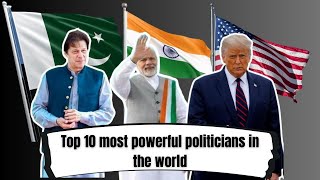 Top 10 Most Powerful Politician In The World