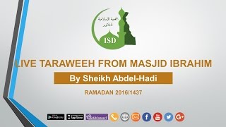 Live Taraweeh by Sheikh Abdel Hadi - Ramadan 1437