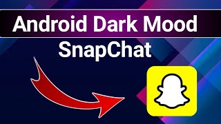 How To Get Dark Mode On Snapchat (iPhone & Android)