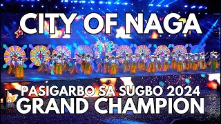 CITY OF NAGA - PASIGARBO SA SUGBO 2024, GRAND CHAMPION | RITUAL SHOWDOWN