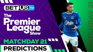 Premier League Picks Matchday 21 | Premier League Odds, Soccer Predictions & Free Tips