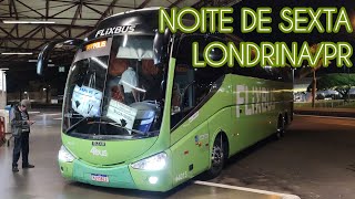 MOVIMENTAÇÃO NOTURNA NA RODOVIÁRIA DE LONDRINA/PR | MOVIMENTO DE ÔNIBUS DAS 20:30 ÀS 21:15