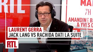 Laurent Gerra : Jack Lang VS Rachida Dati la suite !