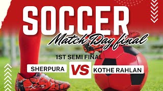 Daudhar football tournament sherpura vs kothe rahlan full highlights match #football #goal #games