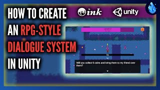 How to create a Dialogue System in Unity | RPG Style | Unity + Ink Tutorial 2025