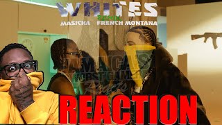 Masicka - Whites ft. French Montana (Official Video) 𝐑𝐄𝐀𝐂𝐓𝐈𝐎𝐍