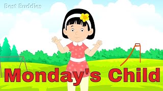 Monday's Child Is Fair Of Face | Nursery Rhymes \u0026 Baby Songs | Best Buddies Rhymes