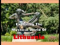 Exploring The Mystical World Of Lithuania - The Ultimate World Cruise