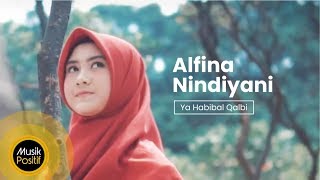 Alfina Nindiyani - Ya Habibal Qalbi ( Music Video) || Musik Positif