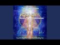 Higher Self Meditation (Become Higher Consciousness)