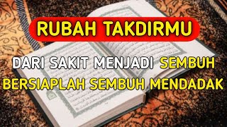 UBAH TAKDIRMU! DARI SAKIT MENJADI SEMBUH PAKSA MESKI MALAS. Penyembuh Segala Penyakit | Qur'anii Doa