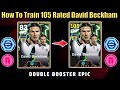 Secret Training Guide Free Epic David Beckham 105 🤫🔥#efootball #efootball2024 #efootball24mobile