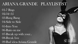 MIX-TOP BEST SONGS OF ARIANA GRANDE PLAYLIST UP TO 9 SONGS