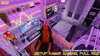 KAMAR IDAMAN PARA GAMERS 4x3 \u0026 SETUP KAMAR GAMING FULL RGB ( REQUEST SUBSCRIBERS )