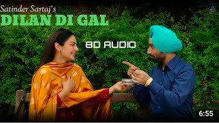 Dilan Di Gall Audio | Satinder Sartaj | Neeru Bajwa | Latest Punjabi Song 2023
