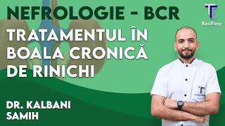 ReziEasY compendiu Boala cronica de rinichi : Tratamentul in boala cronica de rinichi