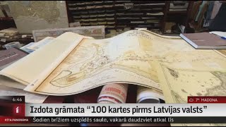 Izdota grāmata “100 kartes pirms Latvijas valsts”