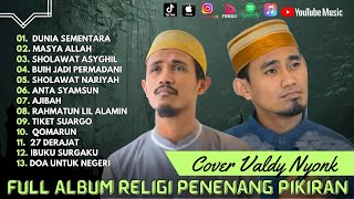 DUNIA SEMENTARA AKHIRAT SELAMANYA | COVER | VALDY NYONK Ft. DAENG SYAWAL | TERBARU 2024