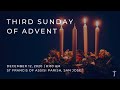 Mass: Third Sunday of Advent | December 12, 2021