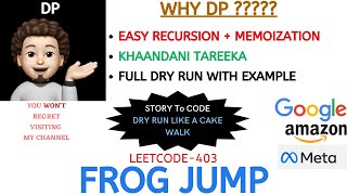 Frog Jump | Khandaani Tareeka | Memoization | GOOGLE | AMAZON | META | Leetcode-403