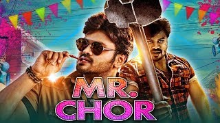 Mr Chor (2019) Telugu Hindi Dubbed Full Movie | Manoj Manchu, Kriti Kharbanda, Sana Khan