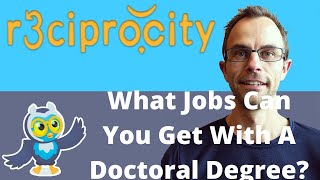 What Jobs Can You Get With A Doctoral Degree?