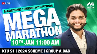 S1 KTU|MODULE 2&3 |ALGORITHMIC THINKING WITH PYTHON | Group A, B & C| MEGA MARATHON LIVE|2024 Scheme