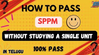 how to pass sppm | without studying a single unit u will get passed 👍