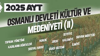 12) AYT Tarih - Osmanlı Devleti Kültür ve Medeniyeti (-II-) - Ramazan YETGİN - 2025