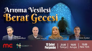 CANLI | Arınma Vesilesi Berat Gecesi - Berat Gecesi Özel Yayını