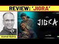 ‘Jigra’ review