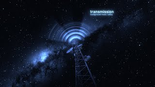 Transmission (2025, Full Album) | Background Music Valley