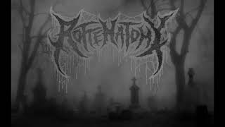 Rottenatomy  - An Untold Sickness