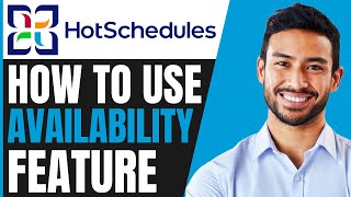 How To USE HotSchedules Availability (FULL GUIDE 2024)