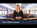 how to settle a lawsuit lawinfo