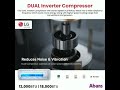 LG Dual Cool Inverter with Dual Rotary Compressor