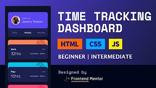 Build a Responsive Time Tracking Dashboard - HTML CSS JS - Frontend Mentor
