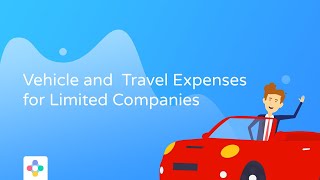 How Do I Claim Vehicle Expenses for My Limited Company?