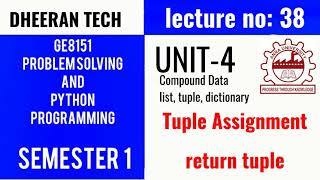 GE8151|PROBLEM SOLVING AND PYTHON PROGRAMMING |PSPP|Manojkumar Lectures|tuple assignment
