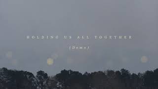 Andrew Word | Holding Us All Together (Demo)