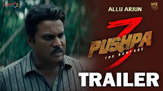 Pushpa 3 - The Rampage | Official Trailer | Allu Arjun | Sukumar | Rashmika | Fahadh New Updates