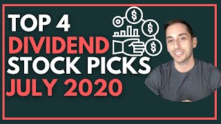 TOP 4 TSX DIVIDEND STOCK PICKS OF THE MONTH | JULY 2020 | COVERED CALL ETFs | REITs | INCOME FUNDS