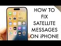 How To FIX Satellite Messaging Not Working On iPhone! (2024)