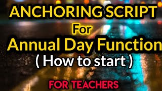 School Annual Day Celebration Anchoring Script (How to Start Anchoring)
