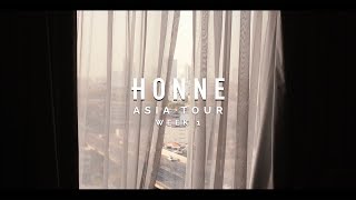 HONNE - Love Me / Love Me Not Asia Tour 2019 (Tour Diary - Week 1)